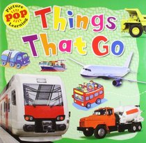 Things That Go (Picture Pop Learning)