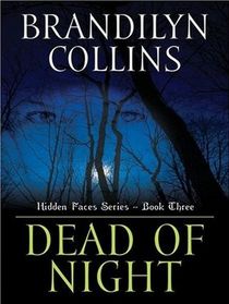 Dead of Night (Hidden Faces, Bk 3) (Large Print)