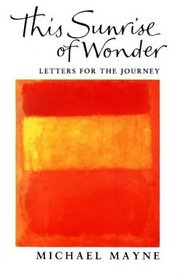 This Sunrise of Wonder: Letters for the Journey