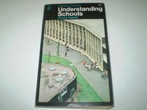 Understanding Schools