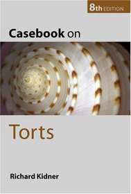 Casebook on Torts