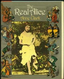 The real Alice: Lewis Carroll's dream child