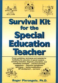 A Survival Kit for the Special Education Teacher (J-B Ed:Survival Guides)