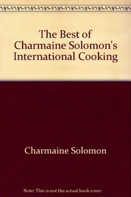 The Best of Charmaine Solomon's International Cooking
