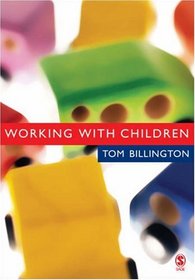 Working with Children: Assessment, Representation and Intervention