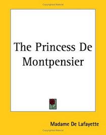 The Princess De Montpensier