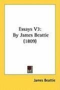 Essays V3: By James Beattie (1809)