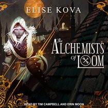 The Alchemists of Loom (Loom Saga)