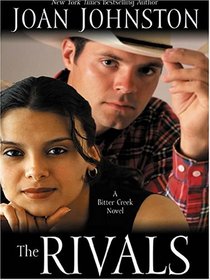 The Rivals: A Bitter Creek Novel