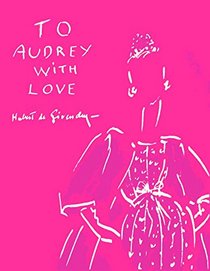 To Audrey with Love (English, French and Spanish Edition)