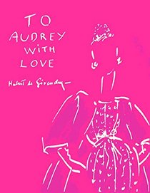 To Audrey with Love (English, French and Spanish Edition)