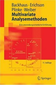 Multivariate Analysemethoden: Eine anwendungsorientierte Einfhrung (Springer-Lehrbuch) (German Edition)