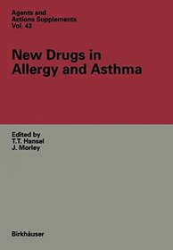 New Drugs in Allergy and Asthma (Agents and Actions Supplements)