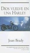 DIOS VUELVE EN UNA HARLEY (Spanish Edition)