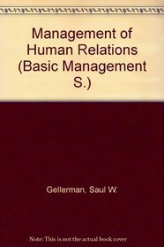 The Management of Human Relations
