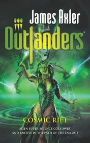 Cosmic Rift (Outlanders, Bk 67)