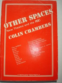 Other Spaces: New Theatre and the Rsc (Methuen theatrefile)