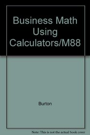 Business Math Using Calculators/M88