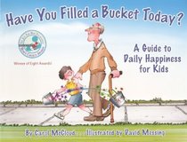 Have You Filled A Bucket Today (Turtleback School & Library Binding Edition)