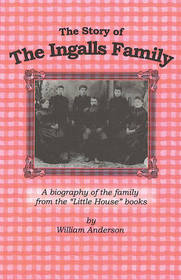 The Story of the Ingalls Family