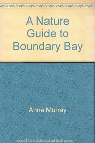 A Nature Guide to Boundary Bay