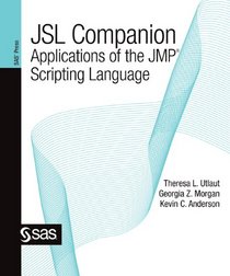 JSL Companion: Applications of the JMP Scripting Language
