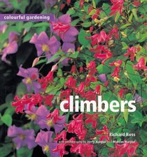 Climbers (Colourful Gardening)