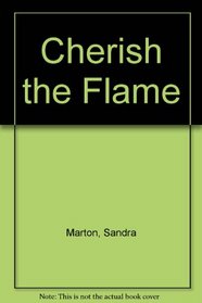 Cherish the Flame