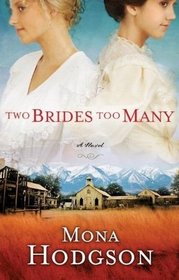 Two Brides Too Many (Sinclair Sisters of Cripple Creek, Bk 1)