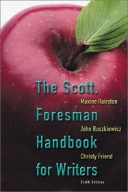The Scott, Foresman Handbook for Writers (6th Edition)