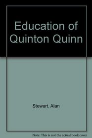 Education of Quinton Quinn