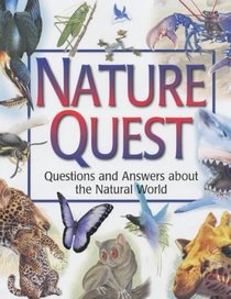 Nature Quest: Questions and Answers About the Natural World