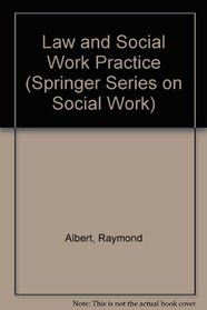 Law and Social Work Practice (Springer Series on Social Work)