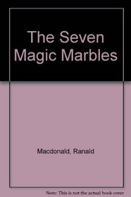 The Seven Magic Marbles