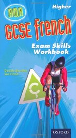 GCSE French for AQA: Exam Skills Workbook and CD-ROM Higher