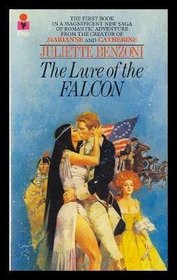 The Lure Of The Falcon