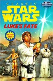 Star Wars: Luke's Fate (Classic Star Wars (Hardcover))