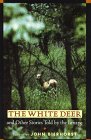 The White Deer and Other Stories Told by the Lenape