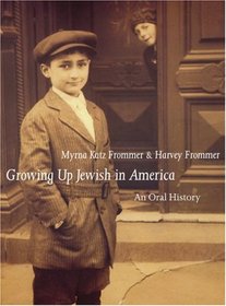 Growing Up Jewish in America: An Oral History