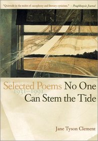 No One Can Stem the Tide: Selected Poems, 1931 - 1991