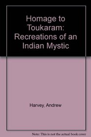Homage to Toukaram: Recreations of an Indian Mystic