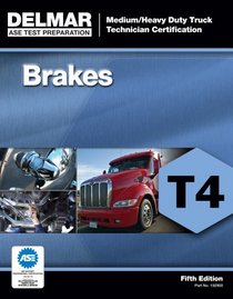 ASE Test Preparation - T4 Brakes (Ase Test Preparation Series)