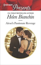 Alexei's Passionate Revenge (Harlequin Presents, No 3585)