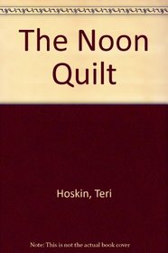 The Noon Quilt
