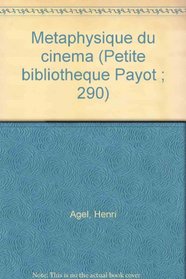 Metaphysique du cinema (Petite bibliotheque Payot ; 290) (French Edition)