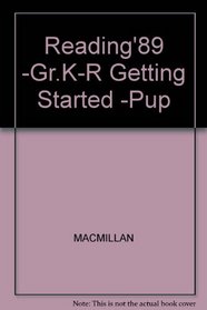 Reading'89 -Gr.K-R Getting Started -Pup