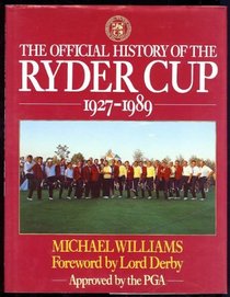 Official History of the Ryder Cup, 1927-1989
