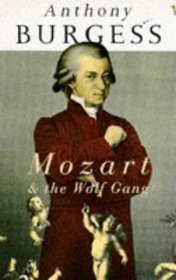 MOZART AND THE WOLF GANG