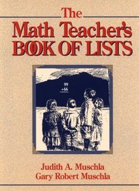 The Math Teacher's Book of Lists (J-B Ed: Book of Lists)