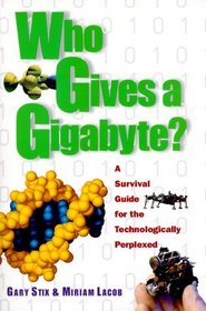 Who Gives a Gigabyte?